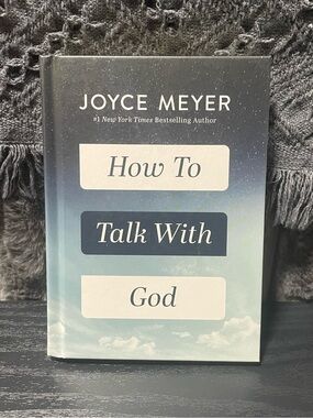 Faith Words 2024 Joyce Meyer How To Talk With God Book